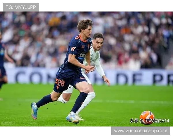 西甲收官战：赫塔菲主场迎战塞尔塔冲击欧战资格全力以赴